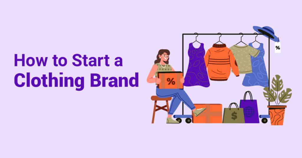 how-to-start-a-clothing-brand