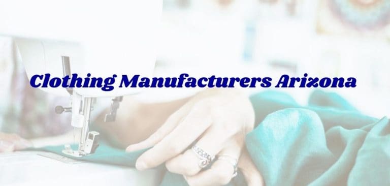 List Of Clothing Manufacturers In Arizona