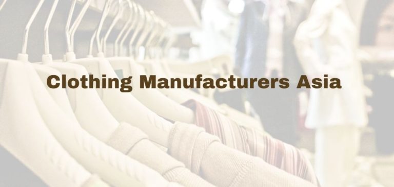 list-of-top-10-clothing-manufacturers-in-asia