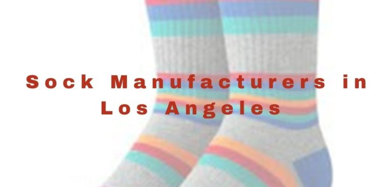 list-of-sock-manufacturers-in-los-angeles