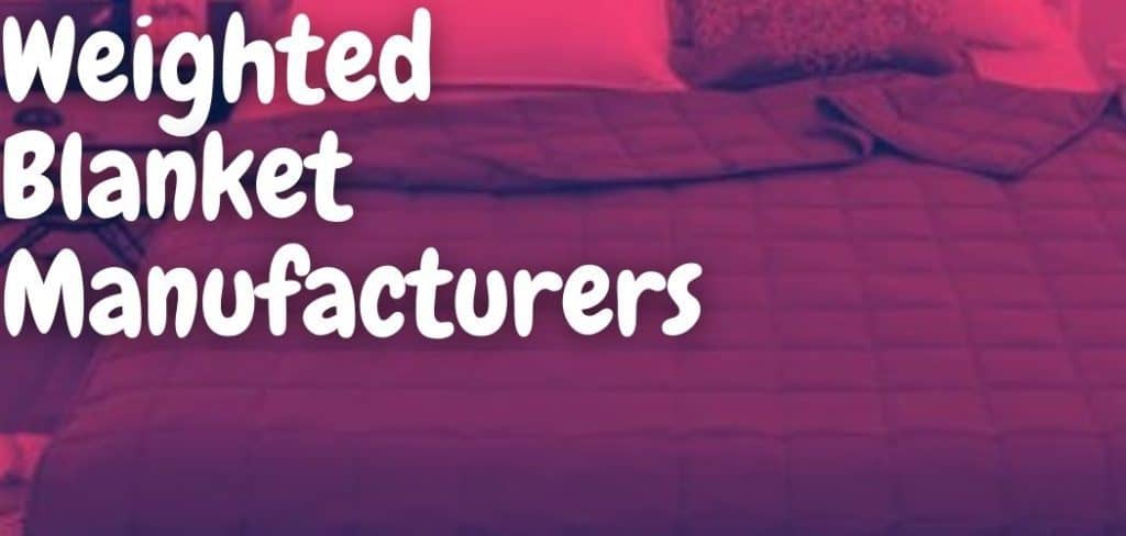 Weighted Blanket Manufacturers