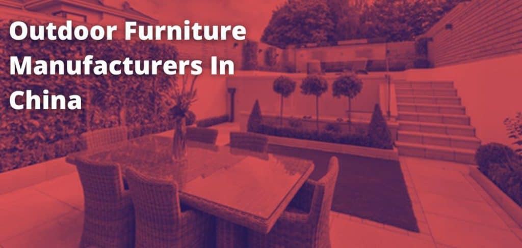 Outdoor Furniture Manufacturers In China