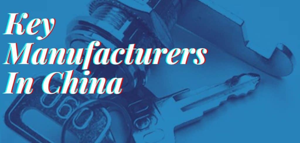 Key Manufacturers In China