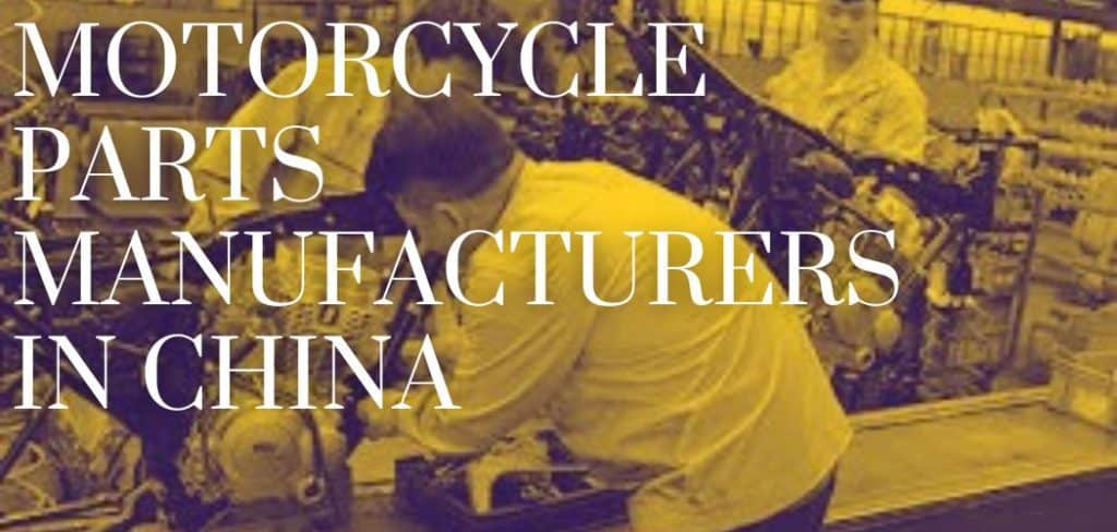 Motorcycle Parts Manufacturers in China