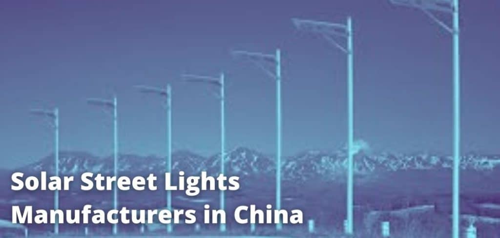 Solar Street Lights Manufacturers in China