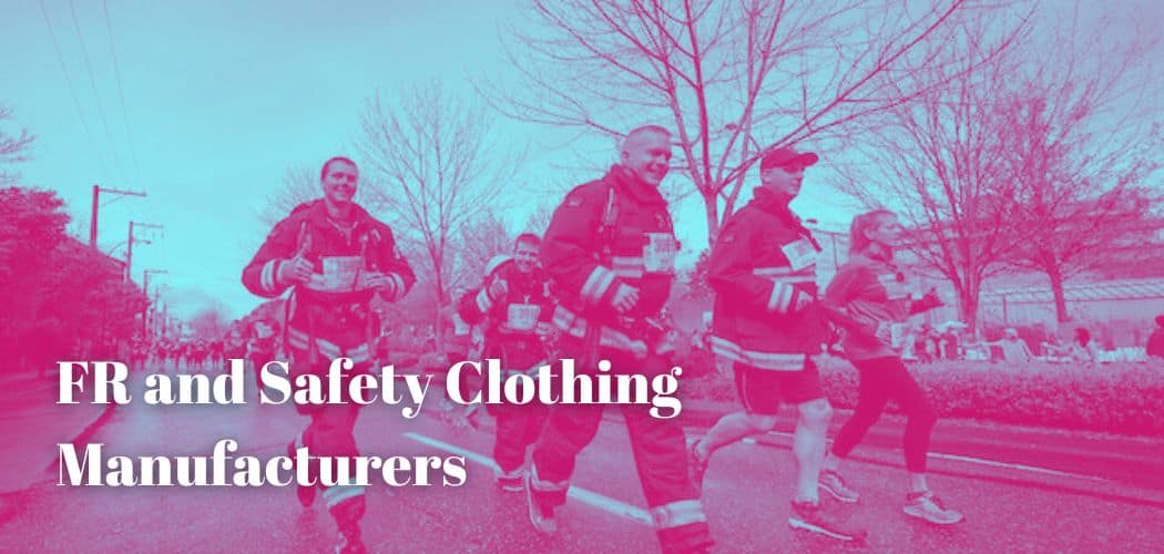 list-of-fr-safety-clothing-manufacturers